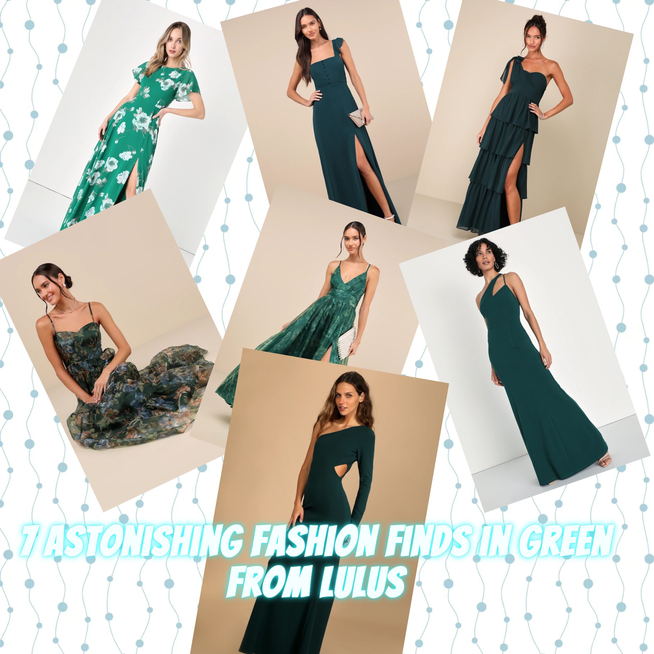 Unveiling 7 Astonishing Fashion Finds in Green from Lulus for All the Gorgeous Beauties Out There!